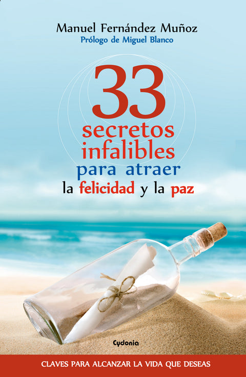 33 secretos infalibes para atraer la felicidad y la paz 
