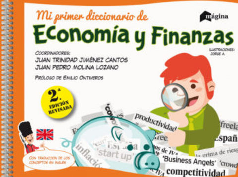  MI PRIMER DICCIONARIO DE ECONOMíA Y FINANZAS 