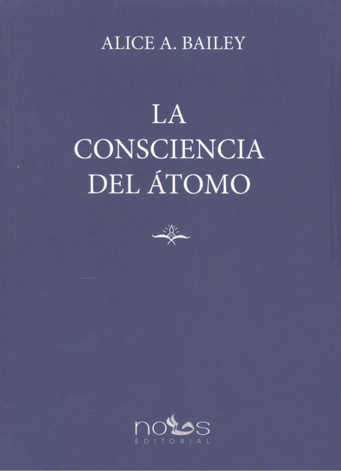  LA CONSCIENCIA DEL ÁTOMO 