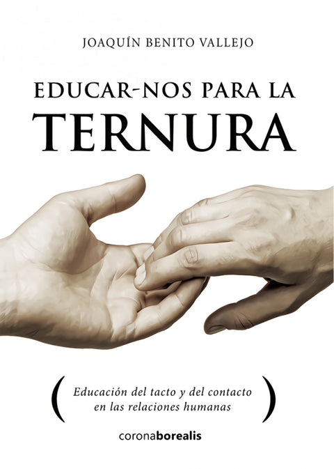 EDUCAR-NOS PARA LA TERNURA 