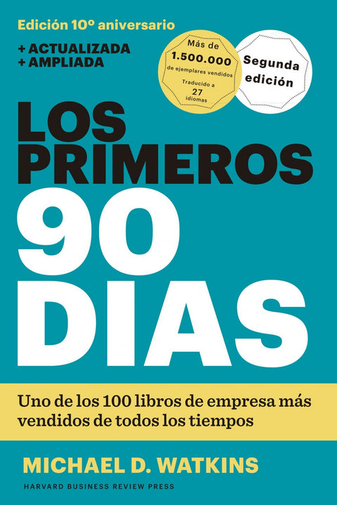  LOS PRIMEROS 90 DíAS 