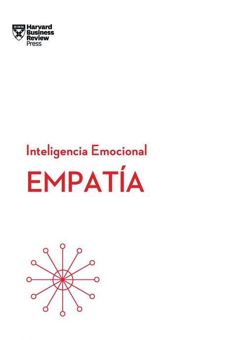  EMPATIA. INTELIGENCIA EMOCIONAL HBR 