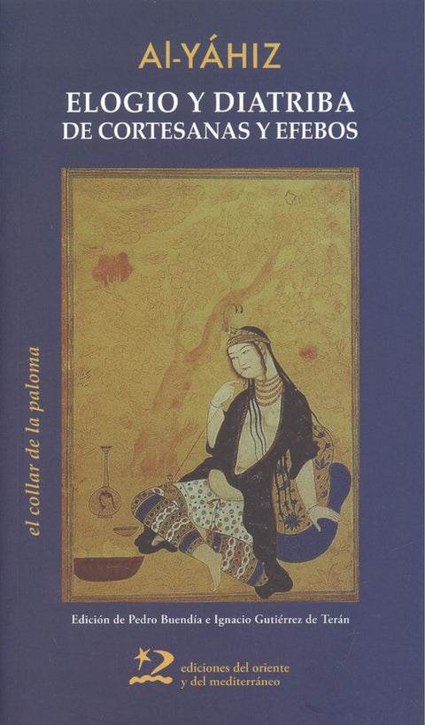  ELOGIO Y DIATRIBA DE CORTESANAS Y EFEBOS 