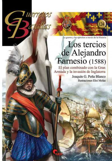  LOS TERCIOS DE ALEJANDRO FARNESIO (1588) 