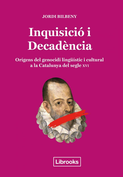  INQUISICIÓ I DECADÉNCIA 