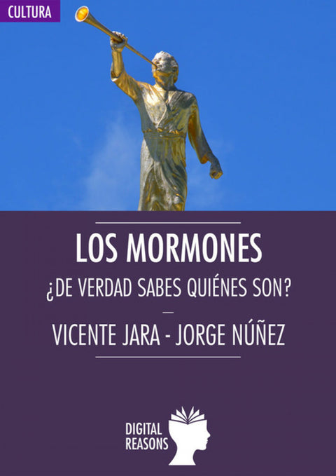  LOS MORMONES: ¿DE VERDAD SABES QUIENES SON? 