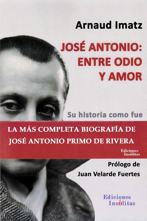  José Antonio: entre odio y amor 