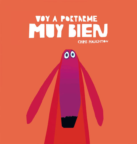  Voy a portarme muy bien 