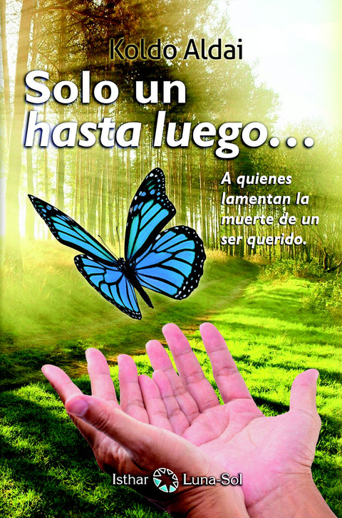  SOLO UN HASTA LUEGO... 