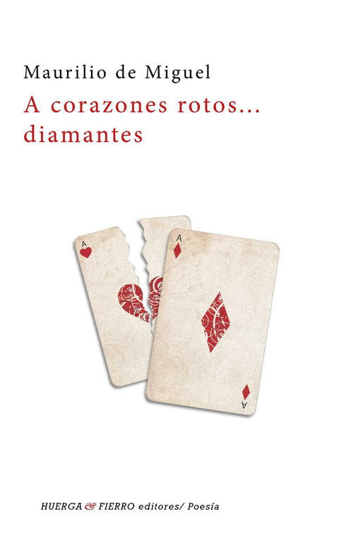  A corazones rotos... diamantes 