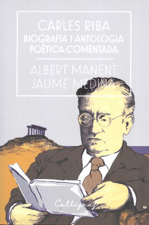  CARLES RIBA BIOGRAFIA I ANTOLOGIA POETICA COMENTADA 