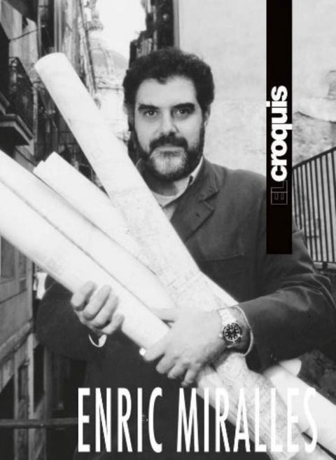  ENRIC MIRALLES (1983-2009) 