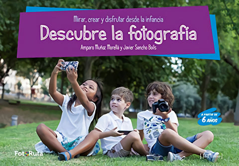  DESCUBRE LA FOTOGRAFÍA 