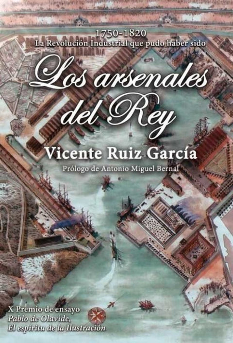  LOS ARSENALES DEL REY 