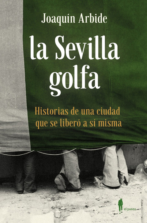  LA SEVILLA GOLFA 