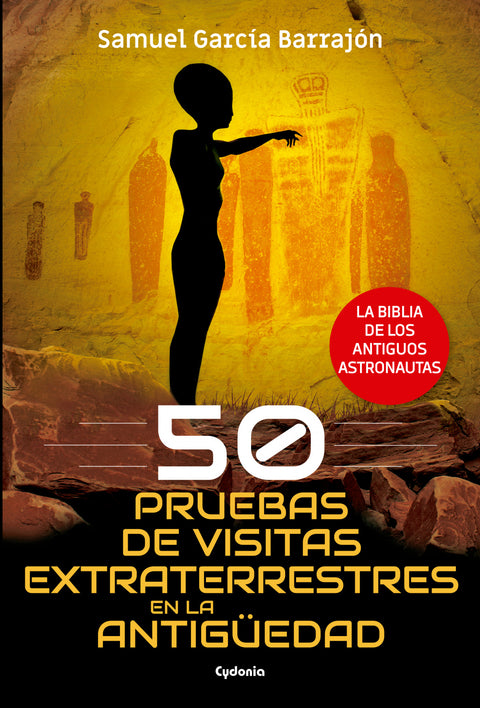  50 pruebas de visitas extraterrestres en la antigüedad 