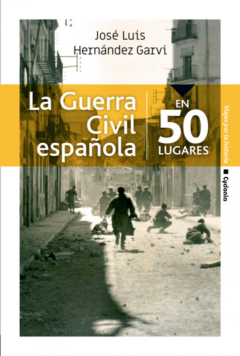  La guerra civil española en 50 lugares 