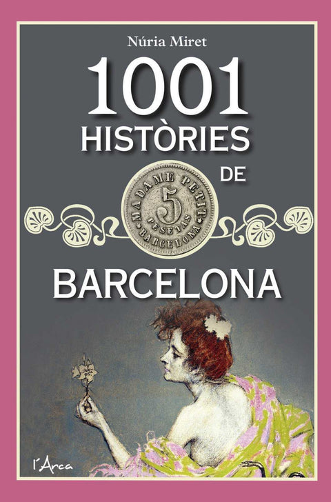  1001 HISTORIES DE BARCELONA 