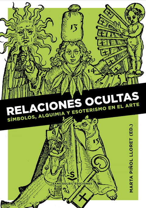  RELACIONES OCULTAS: SÍMBOLOS, ALQUIMIA Y ESOTERISMO EN EL ARTE 