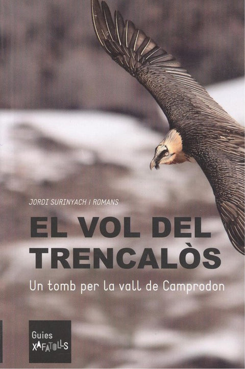  EL VOL DEL TRENCALÒS 
