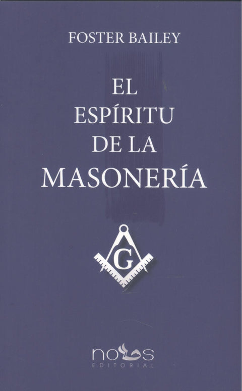  EL ESPÍRITU DE LA MASONERÍA 