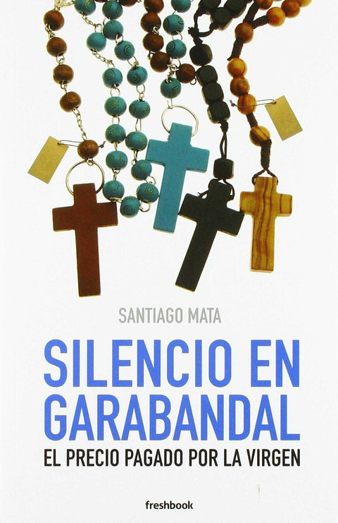 SILENCIO EN GARABANDAL 