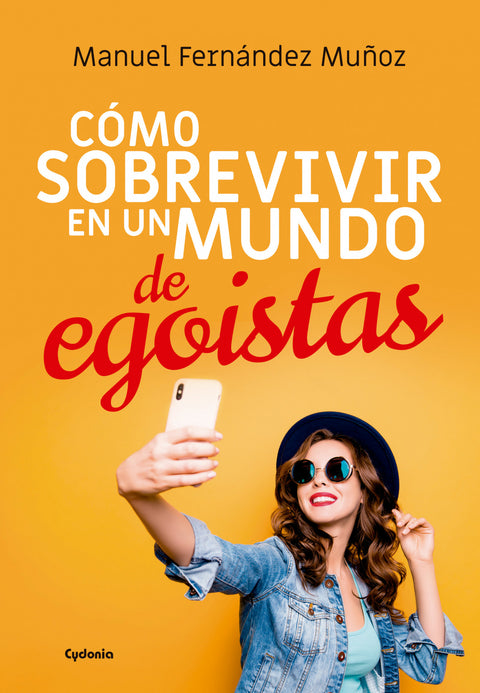  Cómo sobrevivir en un mundo de egoístas 