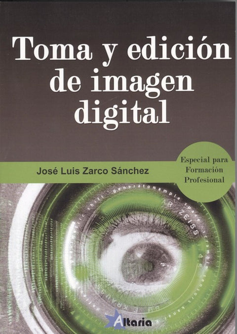  TOMA Y EDICIÓN DE IMÁGEN DIGITAL 
