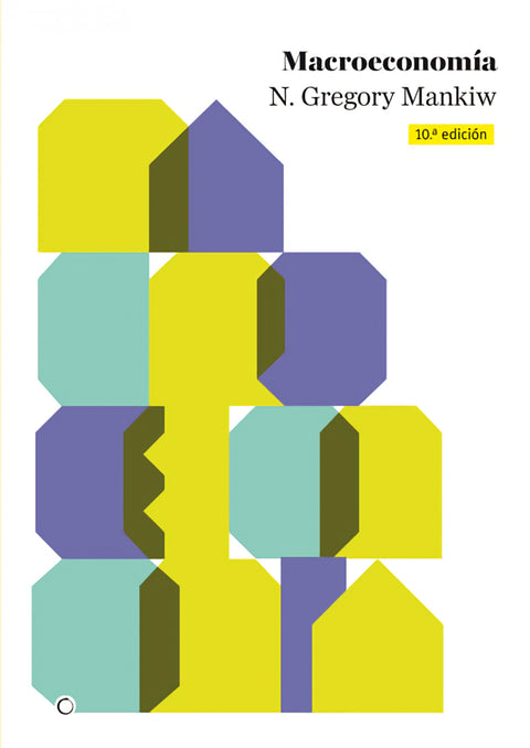  Macroeconomía, 10ª ed. 