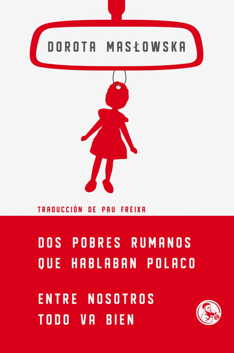  Dos pobres rumanos que hablaban polaco;Entre nosotros todo va bien 