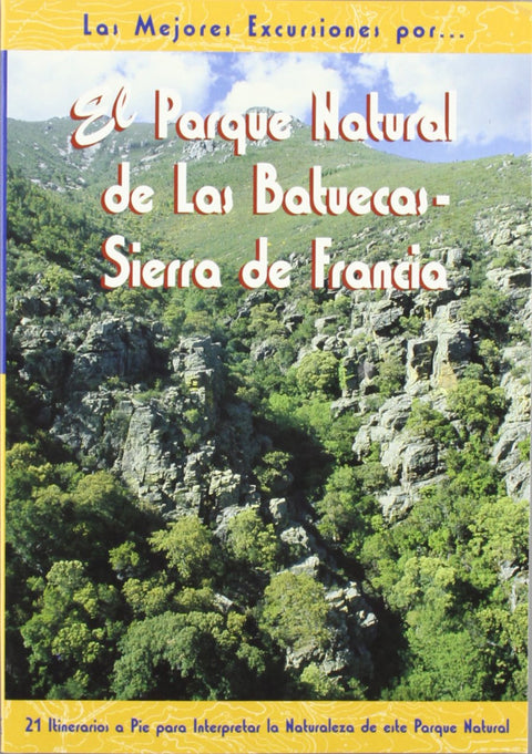  Parque Natural de Batuecas-Sierra de Francia 