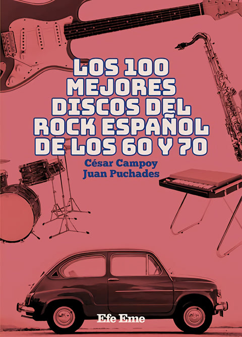  Los 100 mejores discos del rock español de los 60 y 70 