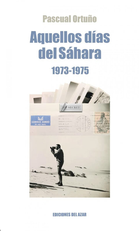  AQUELLOS DIAS DEL SAHARA (1974-1975) 