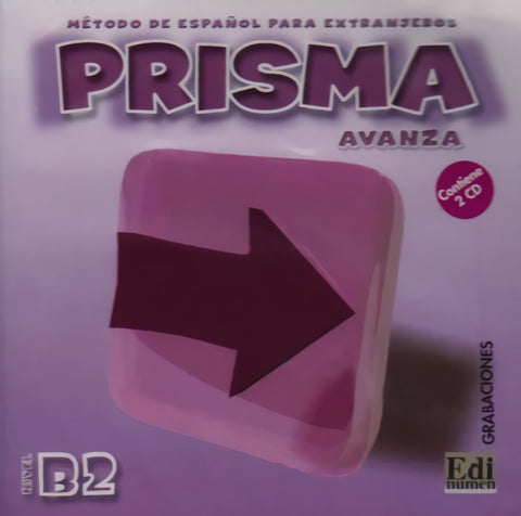  Prisma, método de español, nivel B2, avanza. Grabaciones 