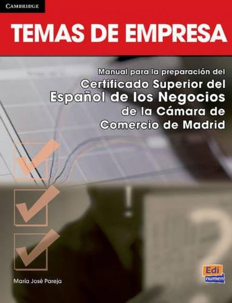  Temas de empresa, manual para la preparación del certificado superior de los neg 