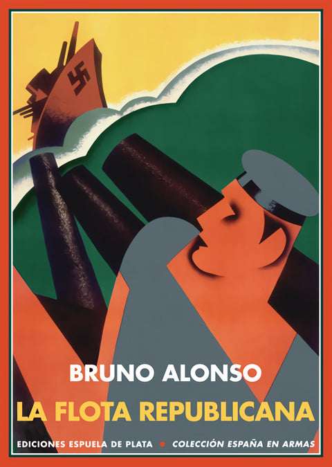  La Flota republicana y la guerra civil de España 