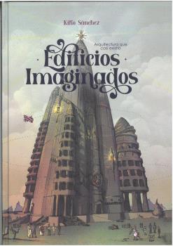  EDIFICIOS IMAGINADOS 