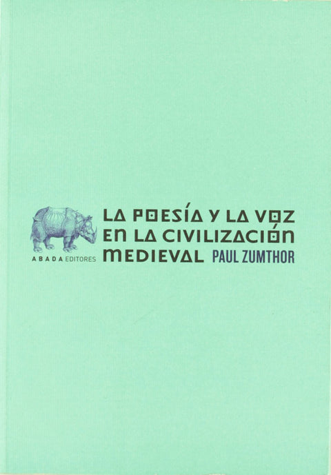  La poesía y la voz en la civilización medieval 