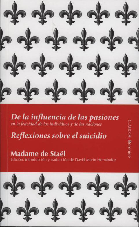  Reflexiones sobre el suicidio. De la influencia de las pasiones 