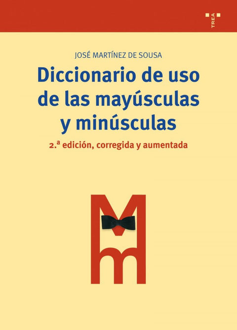  Diccionario de uso de las mayúsculas y minúsculas 