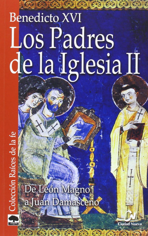  LOS PADRES DE LA IGLESIA II. DE LEÓN MAGNO A JUAN DAMASCENO 