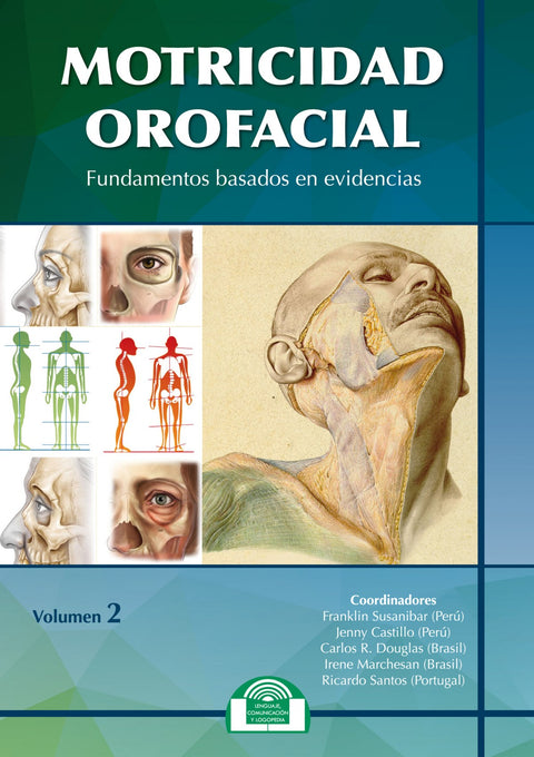  MOTRICIDAD OROFACIAL. FUNDAMENTOS BASADOS EN EVIDENCIAS. VOLUMEN II 