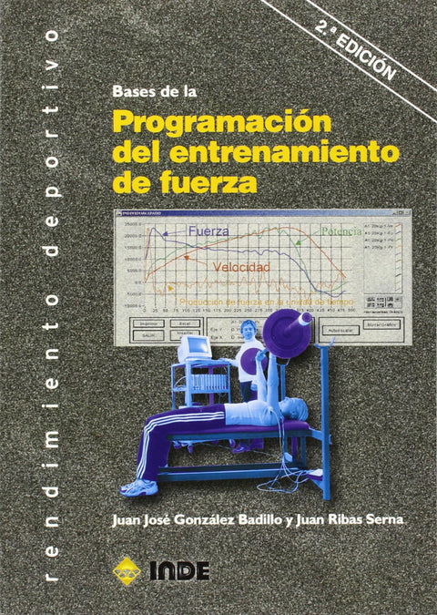  BASES DE PROGRAMACIÓN DEL ENTRANAMIENTO DE FUERZA 