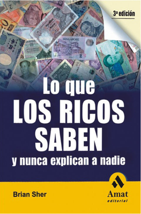  Lo que los ricos saben y nunca explican a nadie 