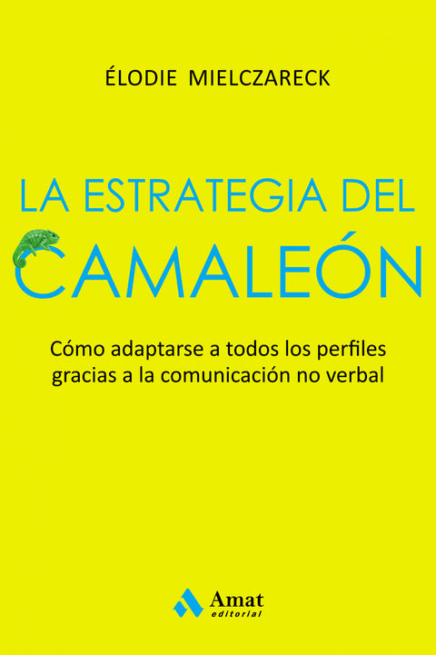  La estrategia del camaleón 