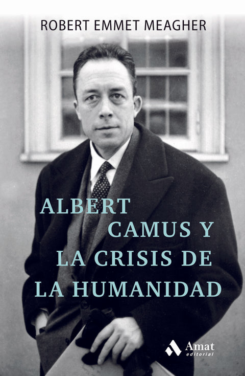  Albert Camus y la crisis de la humanidad 