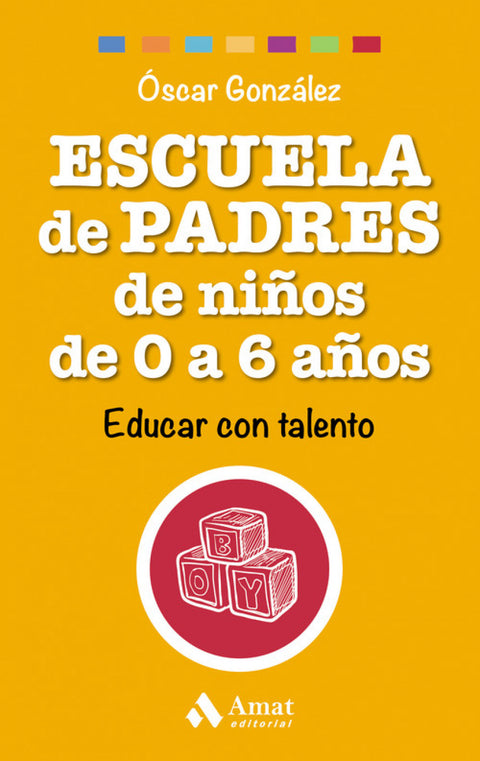  Escuela de padres de niños de 0 a 6 años 