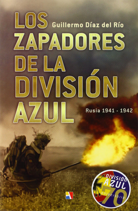  Los zapadores de la División Azul 