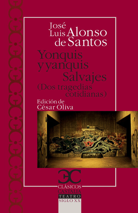  Yonquis y yanquis. Salvajes. Dos tragedias cotidianas 