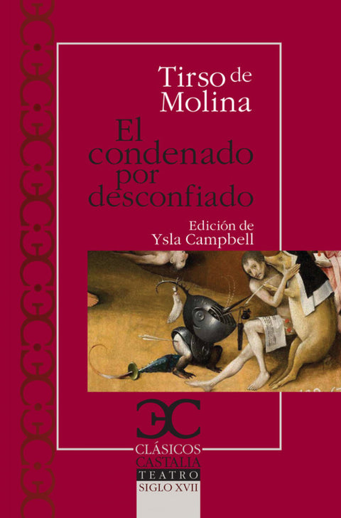  El condenado por desconfiado 